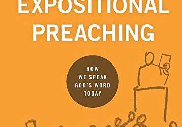 Review and Summary of Expositional Preaching by David R. Helm